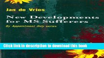 Read New Developments for MS Sufferers (By Appointment Only)  Ebook Free