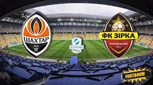All Goals & Highlights - Shakhtar Donetskt4-1 Zirka Kirovograd 22.07.2016