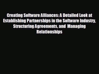 Enjoyed read Creating Software Alliances: A Detailed Look at Establishing Partnerships in the