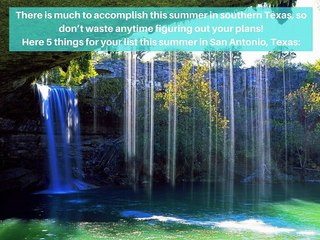 Stephen Geri: 5 Things To Do This Summer In San Antonio Texas