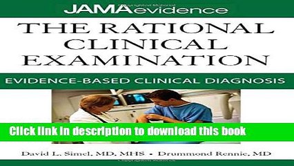 Download Video: [PDF]  The Rational Clinical Examination: Evidence-Based Clinical Diagnosis  [Download] Full Ebook