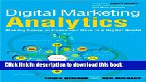 Read Books Digital Marketing Analytics: Making Sense of Consumer Data in a Digital World (Que