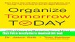 Read Books Organize Tomorrow Today: 8 Ways to Retrain Your Mind to Optimize Performance at Work