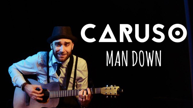 CARUSO / Rihanna - Man Down (CARUSO cover)