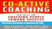 Read Books Co-Active Coaching: New Skills for Coaching People Toward Success in Work and, Life