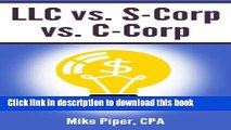 Read Books LLC vs. S-Corp vs. C-Corp: Explained in 100 Pages or Less E-Book Download