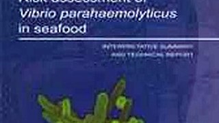 Risk Assessment of Vibrio Parahaemolyticus in Seafood World Health Organization Ebook EPUB PDF