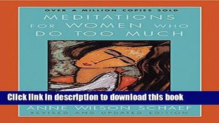 Read Books Meditations for Women Who Do Too Much - Revised edition ebook textbooks