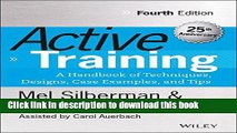 Read Books Active Training: A Handbook of Techniques, Designs, Case Examples, and Tips (Active