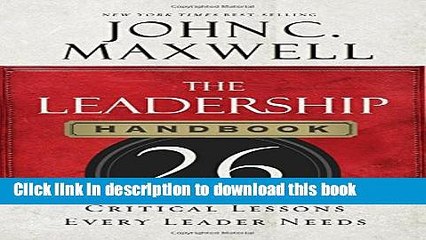 Download Books The Leadership Handbook: 26 Critical Lessons Every Leader Needs PDF Online