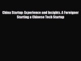 For you China Startup: Experience and Insights. A Foreigner Starting a Chinese Tech Startup