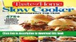 Read Taste of Home Slow Cooker Throughout the Year: 475+Family Favorite Recipes Simmering for