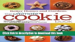 Read The Ultimate Cookie Book: More Than 500 Tempting Treats Plus Secrets for Baking Better