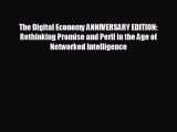 Pdf Download The Digital Economy ANNIVERSARY EDITION: Rethinking Promise and Peril in the Age