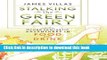 [PDF]  Stalking the Green Fairy: And Other Fantastic Adventures in Food and Drink  [Read] Full Ebook