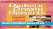 Read Diabetic Dream Desserts  Ebook Free