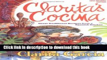Download Clarita s Cocina: Great Traditional Recipes from a Spanish Kitchen  Ebook Online