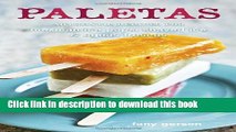 [PDF]  Paletas: Authentic Recipes for Mexican Ice Pops, Shaved Ice   Aguas Frescas  [Read] Full