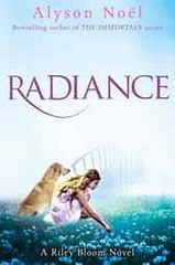 Radiance A Riley Bloom Novel 1 Alyson Noel Ebook EPUB PDF