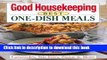 Read The Good Housekeeping Best One-Dish Meals: Casseroles, Stir-Fries, Pizzas   More  Ebook Online