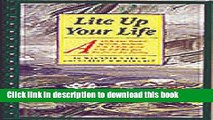 Read Lite Up Your Life: A Delicious Variety of Low-Sodium, Low-Cholesterol, Low-Fat Recipes for