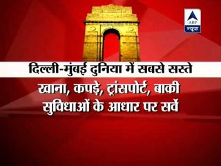 New Delhi-Mumbai ranked cheapest cities in world