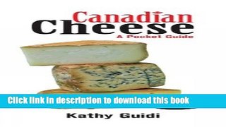 Read Canadian Cheese A Pocket Guide  Ebook Free