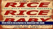 Read Rice Cooker Recipes: 50  Rice Cooker Recipes - Quick   Easy for a Healthy Way of Life  PDF