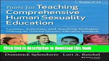 [PDF] Tools for Teaching Comprehensive Human Sexuality Education: Lessons, Activities, and