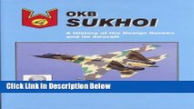 [PDF] OKB Sukhoi: A History of the Design Bureau and its Aircraft [Full Ebook]