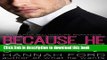 [PDF] Because He Torments Me (Because He Owns Me, Book Three) (An Alpha Billionaire Romance) Reads