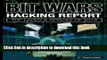 [Read PDF] BIT WARS: Hacking Report: Top Hacks and Attacks of 2014 (Volume 1) Ebook Free