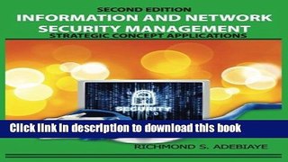 [Read PDF] Information and Network Security Management: Strategic Concept Applications Ebook Online