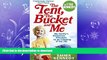 FAVORITE BOOK  The Tent, the Bucket and Me: My Family s Disastrous Attempts to go Camping in the