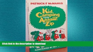 READ  Kid Camping from Aaaaiii! to Zip FULL ONLINE