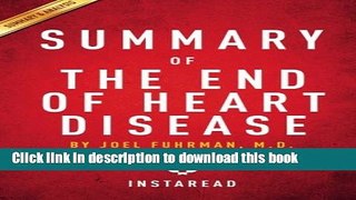 [PDF] Summary of The End of Heart Disease: by Joel Fuhrman | Includes Analysis Full Colection
