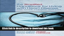 [PDF] The Simplified Handbook for Living with Heart Disease: and Other Chronic Diseases Full