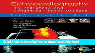 [PDF] Echocardiography in Pediatric and Congenital Heart Disease: From Fetus to Adult Popular