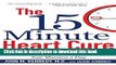 [PDF] The 15 Minute Heart Cure: The Natural Way to Release Stress and Heal Your Heart in Just