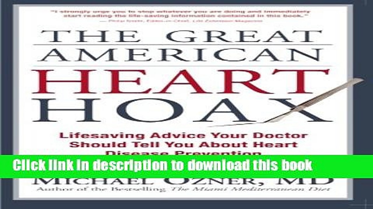 [PDF] The Great American Heart Hoax: Lifesaving Advice Your Doctor Should Tell You about Heart