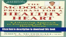 [PDF] The McDougall Program for a Healthy Heart: A Life-Saving Approach to Preventing and Treating
