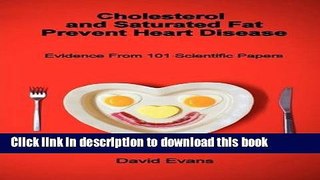 [PDF] Cholesterol and Saturated Fat Prevent Heart Disease - Evidence from 101 Scientific Papers