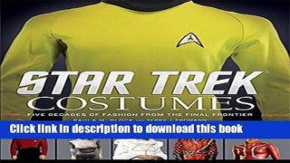 [PDF] Star Trek: Costumes: Five decades of fashion from the Final Frontier [Online Books]