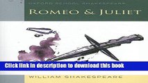[PDF] Romeo and Juliet: Oxford School Shakespeare (Oxford School Shakespeare Series) Full Online