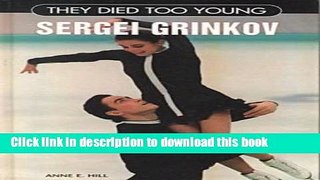 [PDF] Sergei Grinkov (Tdty) (They Died Too Young) Full Online