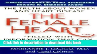 [PDF] The Female Heart: The Truth about Women and Heart Disease Popular Colection