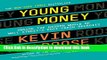 [PDF] Young Money: Inside the Hidden World of Wall Street s Post-Crash Recruits Full Colection