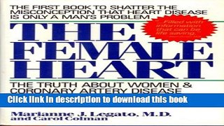 [PDF] The Female Heart: The Truth About Women and Coronary Artery Disease Full Online