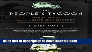[PDF] The People s Tycoon: Henry Ford and the American Century Full Online