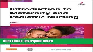 Books Introduction to Maternity and Pediatric Nursing, 7e Free Online